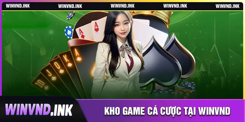 Các sản phẩm cá cược gắn liền tên tuổi winvnd Các sản phẩm cá cược gắn liền tên tuổi winvnd
